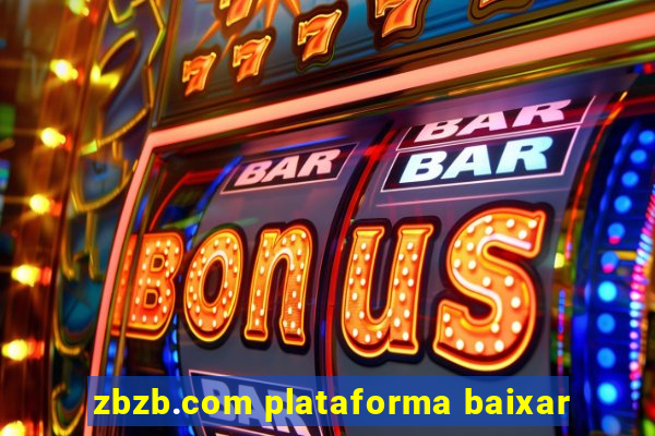 zbzb.com plataforma baixar